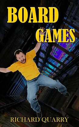 E-Book (epub) Board Games von Richard Quarry