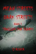 E-Book (epub) Mean Streets, Dark Streets Book 3: Trolling for Sharks von Tj Reeder