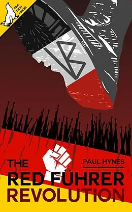 E-Book (epub) The Red Fuhrer: Revolution von Paul Hynes