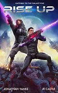 E-Book (epub) Rise Up (Gateway to the Galaxy, #5) von Jonathan Yanez