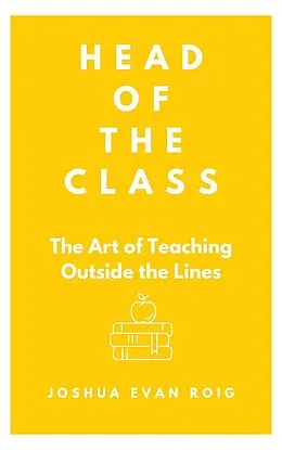 E-Book (epub) Head of the Class von Joshua Evan Roig