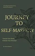 E-Book (epub) Journey to Self-Mastery von Stephenson Kayan