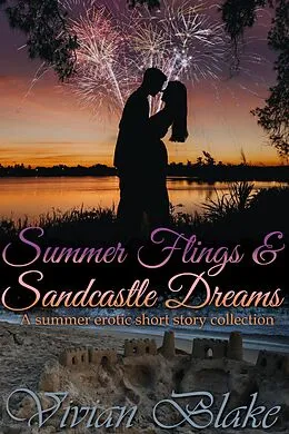 E-Book (epub) Summer Flings & Sandcastle Dreams von Vivian Blake