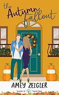 E-Book (epub) The Autumn Fallout (Seasons of Sugar Creek, #2) von Amey Zeigler