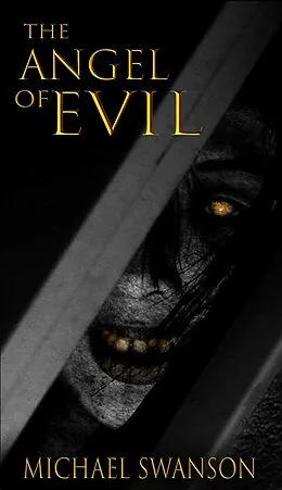 E-Book (epub) Angel of Evil von Michael Swanson