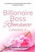 E-Book (epub) Billionaire Boss Romance Collection #2 von Shadonna Richards