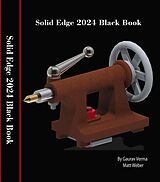 E-Book (epub) Solid Edge 2024 Black Book von Gaurav Verma, Matt Weber