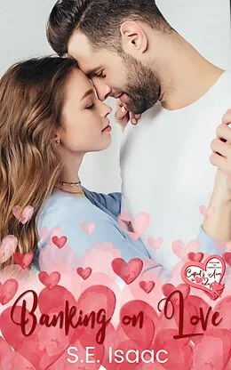 E-Book (epub) Banking on Love von S. E. Isaac