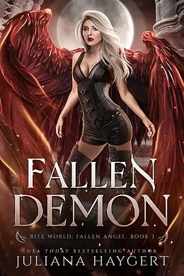 E-Book (epub) Fallen Demon (Rite World: Fallen Angel, #3) von Juliana Haygert