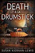 E-Book (epub) Death á la Drumstick (The Claire Baskerville Mysteries, #44) von Susan Kiernan-Lewis