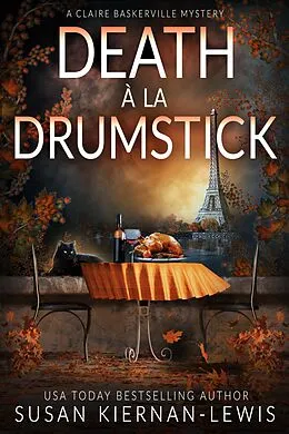 E-Book (epub) Death á la Drumstick (The Claire Baskerville Mysteries, #44) von Susan Kiernan-Lewis