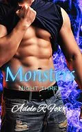 E-Book (epub) Night Three (Monsters, #3) von Adele R. Foxx