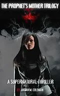 E-Book (epub) The Prophet's Mother Trilogy von Julian M. Coleman