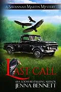 E-Book (epub) Last Call (Savannah Martin Mysteries , #21) von Jenna Bennett