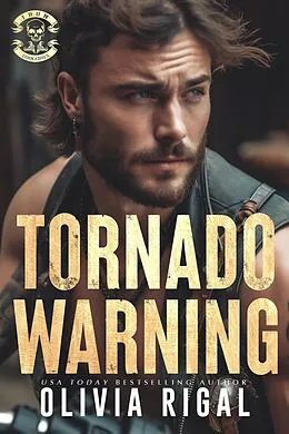 E-Book (epub) Tornado Warning (Iron Tornadoes MC Romance, #8) von Olivia Rigal