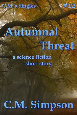 E-Book (epub) Autumnal Threat von C.M. Simpson
