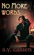 E-Book (epub) No More Words von A. Y. Caluen