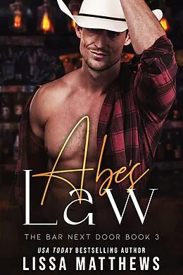E-Book (epub) Abe's Law (The Bar Next Door, #3) von Lissa Matthews