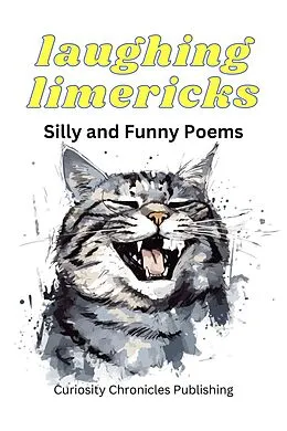 E-Book (epub) Laughing Limericks: Silly and Funny Poems von Curiosity Chronicles Publishing
