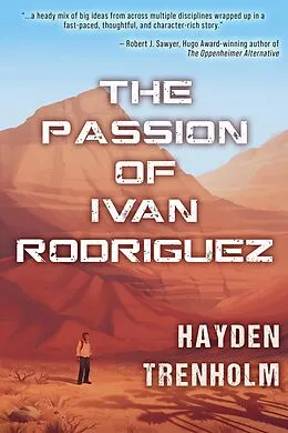 E-Book (epub) The Passion of Ivan Rodriguez von Hayden Trenholm
