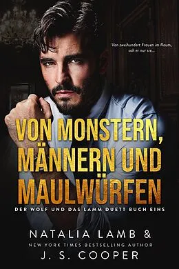 E-Book (epub) Von Monstern, Männern und Maulwürfen von J. S. Cooper, Natalia Lamb