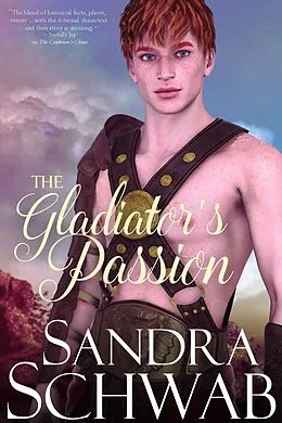 E-Book (epub) The Gladiator's Passion von Sandra Schwab