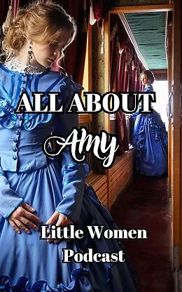 E-Book (epub) All About Amy, Little Women Podcast von Little Women Podcast
