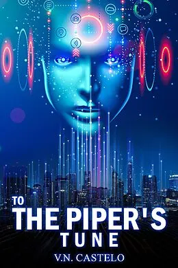 E-Book (epub) To The Piper's Tune von V. N. Castelo