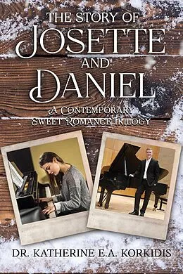 E-Book (epub) The Story of Josette and Daniel Trilogy von Katherine Korkidis