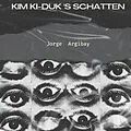 E-Book (epub) Kim Ki-duk's Schatten von Jorge Argibay