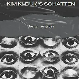 E-Book (epub) Kim Ki-duk's Schatten von Jorge Argibay