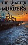 E-Book (epub) The Chapter Murders von Steve Rogers