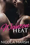 E-Book (epub) Wanton Heat (Hot Island Nights, #2) von Nicola Marsh