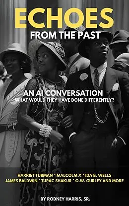 E-Book (epub) Echoes From The Past von Rodney Harris