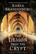 E-Book (epub) The Demon from the Crypt (An Elspeth Barclay Novel) von Karla Brandenburg
