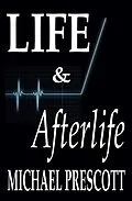 E-Book (epub) Life & Afterlife von Michael Prescott