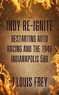 E-Book (epub) Indy Re-Ignite von J Louis Frey