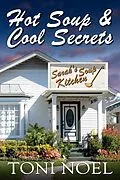 E-Book (epub) Hot Soup and Cool Secrets von Toni Noel