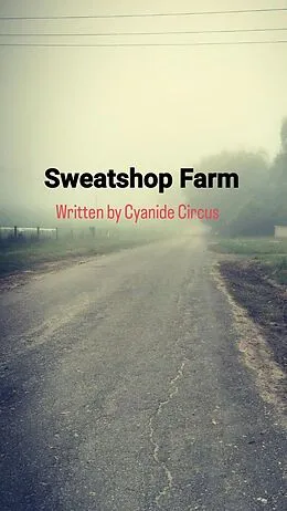 E-Book (epub) Sweatshop Farm von Cyanide Circus