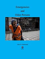 eBook (epub) Emergencies and Older Persons de Alan S. Gutterman