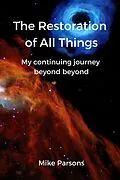 E-Book (epub) The Restoration of All Things von Mike Parsons