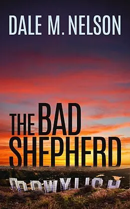 E-Book (epub) The Bad Shepherd von Dale M. Nelson