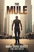 E-Book (epub) The Mule von Mark David Abbott
