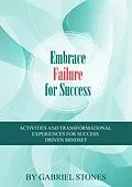 E-Book (epub) Embrace Failure For Success von Gabriel Stones