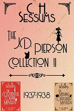 E-Book (epub) 1937-1938 (The J.D. Pierson Series Collection, #2) von C. H. Sessums