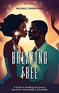 E-Book (epub) Breaking Free von Michele Thompkins