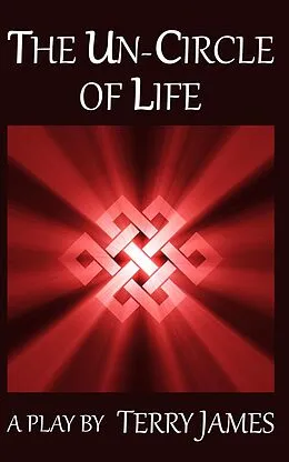 E-Book (epub) The Un-circle of Life von Terry James