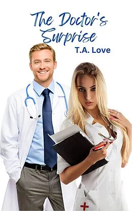 E-Book (epub) The Doctor's Surprise von T. A. Love