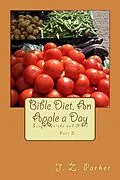 E-Book (epub) Bible Diet, An Apple a Day (2, #2) von J. Z. Parker