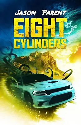 E-Book (epub) Eight Cylinders von Jason Parent